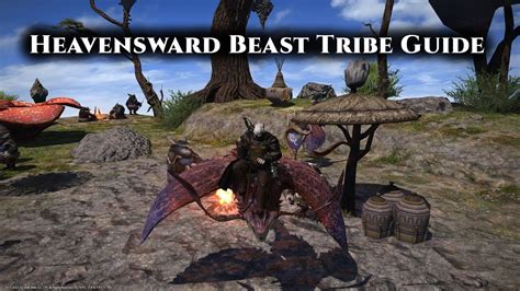 beast tribe lv 60 complete heavensward|heavensward beast clans.